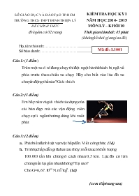 Kiểm tra học kỳ  1 năm học 2014 - 2015 môn lý  Khối 10 thời gian làm bài 45 phút